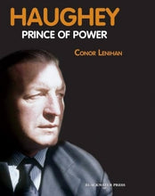 Load image into Gallery viewer, Haughey: PRINCE OF POWER