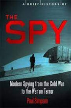 Load image into Gallery viewer, A Brief History Of The Spy