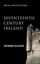 Load image into Gallery viewer, Seventeenth Century Ireland