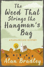 Load image into Gallery viewer, The Weed That Strings The Hangmans Bag