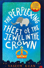 Load image into Gallery viewer, The Perplexing Theft Of The Jewel In The Crown
