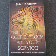 Load image into Gallery viewer, THE CELTIC TIGER AT YOUR SERVICE
