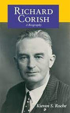 Load image into Gallery viewer, Richard Corish A Biography
