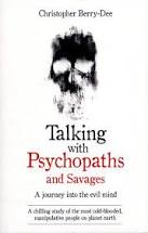 Load image into Gallery viewer, Talking With Psychopaths &amp; Savages
