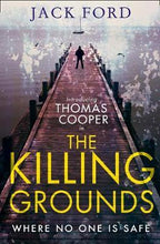 Load image into Gallery viewer, The Killing Grounds
